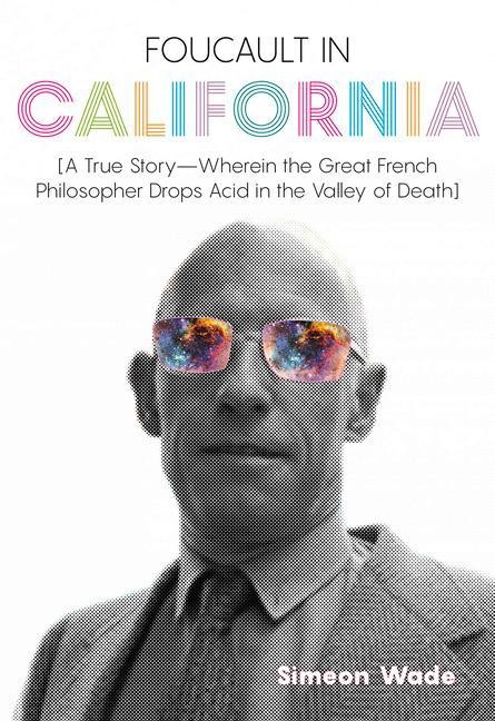 Kniha Foucault in California Heather Dundas