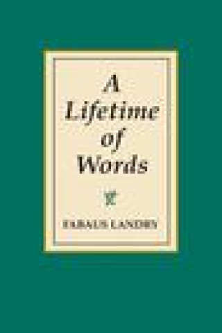 Knjiga Lifetime of Words Landry Fabaus "Bob" Landry