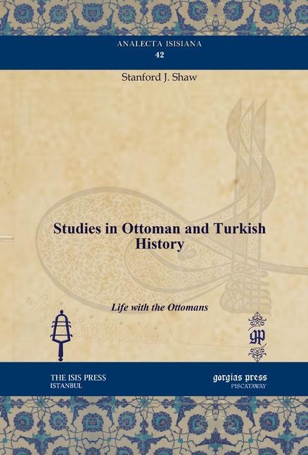 Książka Studies in Ottoman and Turkish History 