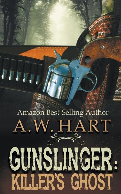 Book Gunslinger A. W. Hart