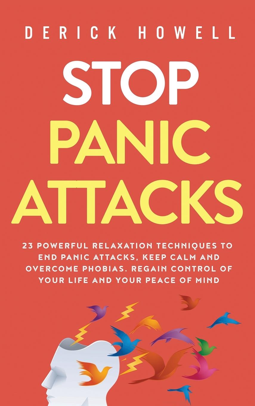 Knjiga Stop Panic Attacks Derick Howell