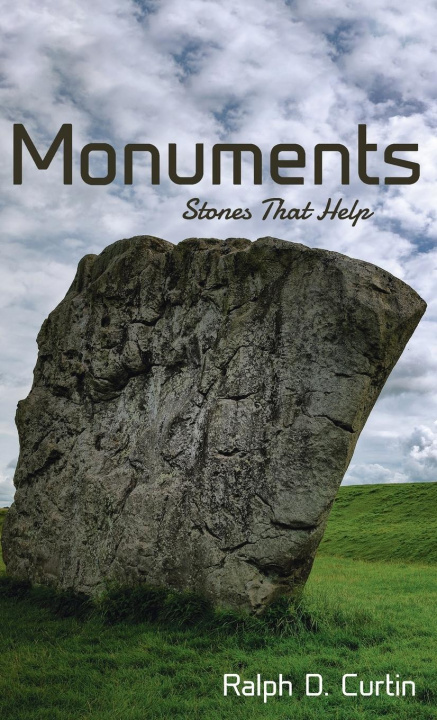 Knjiga Monuments Ralph D. Curtin