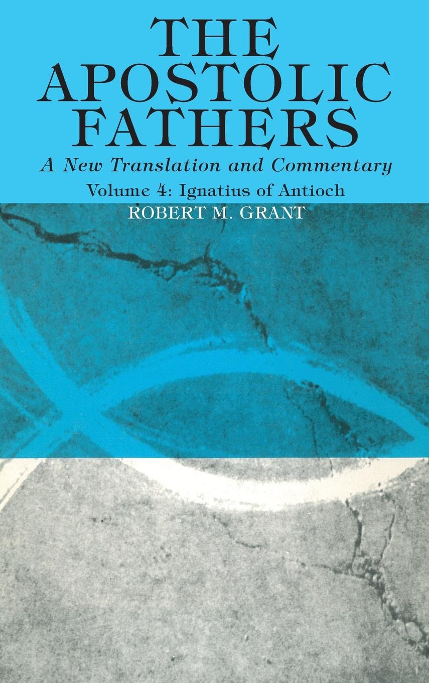 Kniha Apostolic Fathers, A New Translation and Commentary, Volume IV 