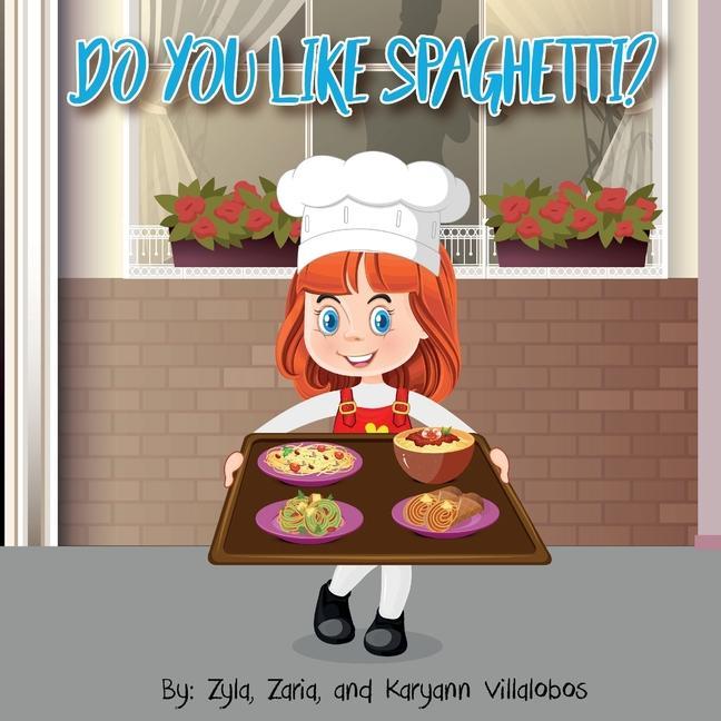 Książka Do You Like Spaghetti? Karyann Villalobos