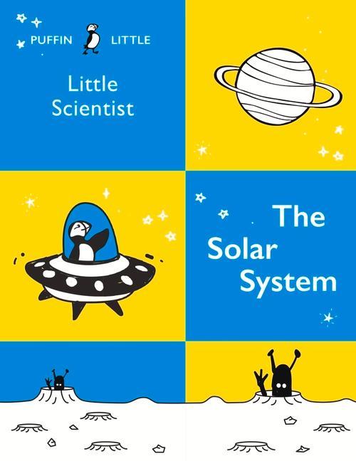Kniha Puffin Little Scientist: The Solar System Penguin Random House Australia