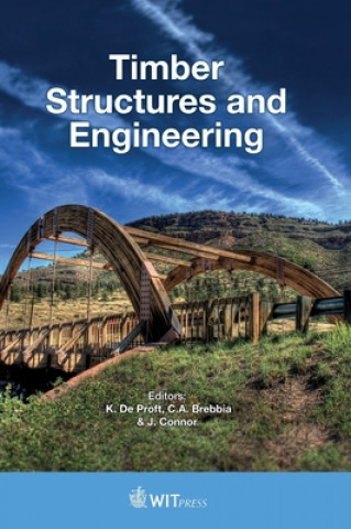 Knjiga Timber Structures and Engineering C. A. Brebbia
