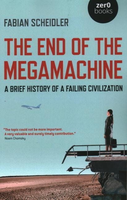 Книга End of the Megamachine 