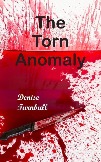 Buch Torn Anomaly Denise Turnbull