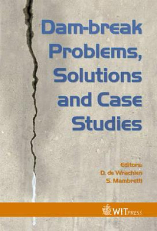 Boek Dam-Break Problems, Solutions and Case Studies S. Mambretti