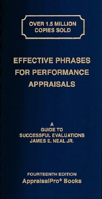Kniha Effective Phrases for Performance Appraisals: A Guide to Successful Evaluations [With Book(s)] 