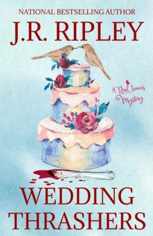 Βιβλίο Wedding Thrashers J. R. Ripley