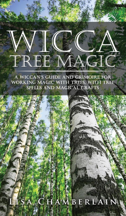 Boek Wicca Tree Magic Lisa Chamberlain