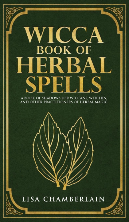 Kniha Wicca Book of Herbal Spells 