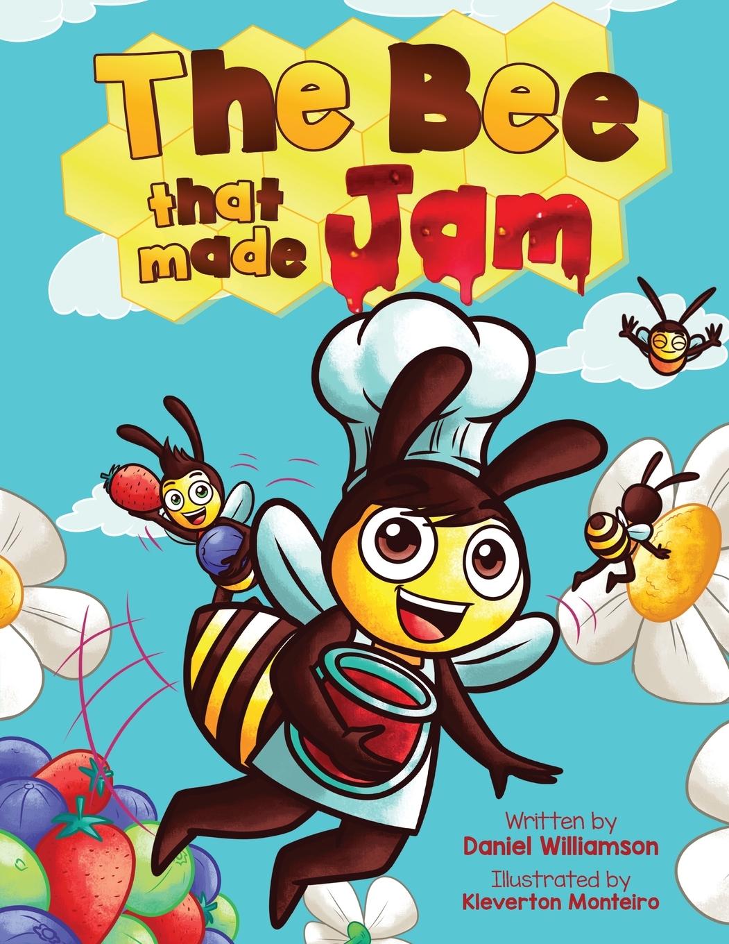 Knjiga Bee That Made Jam Daniel Williamson