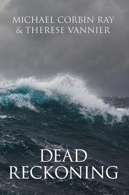 Knjiga Dead Reckoning Ray Michael Corbin Ray