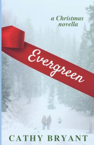 Knjiga Evergreen Cathy Bryant
