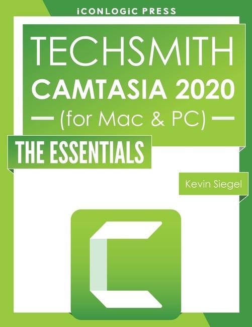 Carte TechSmith Camtasia 2020: The Essentials 
