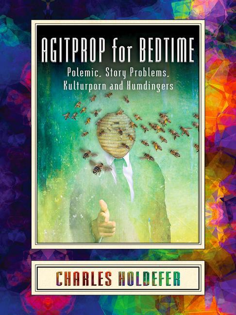 Knjiga Agitprop for Bedtime Charles Holdefer