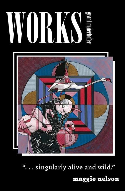 Книга Works Grant Maierhofer