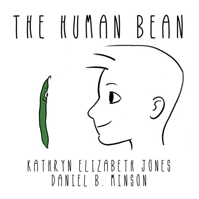 Knjiga The Human Bean Daniel B. Minson