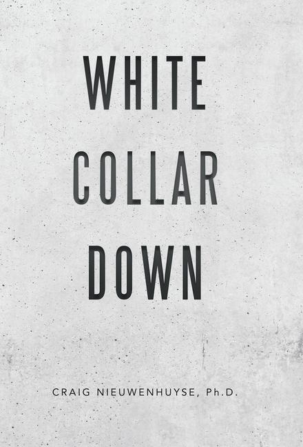 Книга White Collar Down 