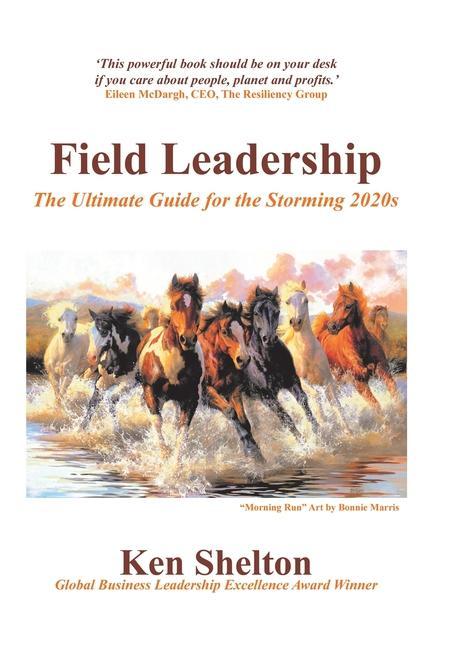 Boek Field Leadership Ken Shelton