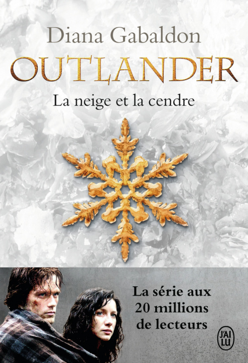 Kniha Gabaldon, D: Outlander 6 /  La neige et la cendre 