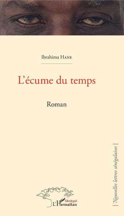 Knjiga L'écume du temps Ibrahima Hane