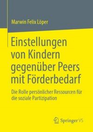 Kniha Einstellungen Von Kindern Gegenuber Peers Mit Foerderbedarf 