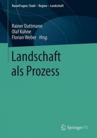 Книга Landschaft als Prozess Olaf Kühne