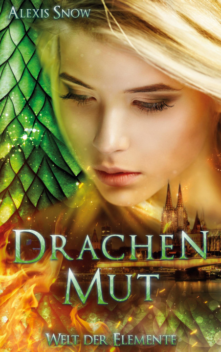 Knjiga Drachenmut Alexis Snow