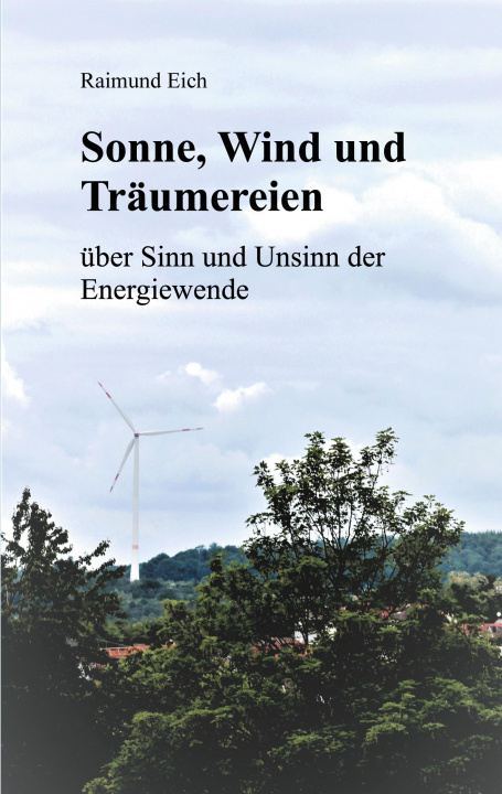 Book Sonne, Wind und Traumereien Raimund Eich