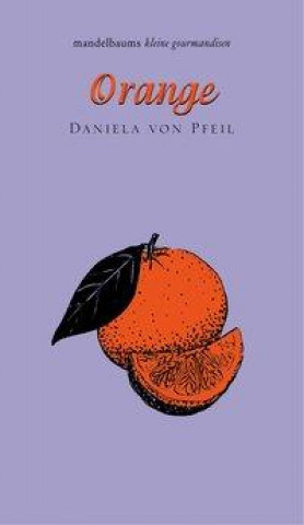 Knjiga Orange Linda Wolfsgruber