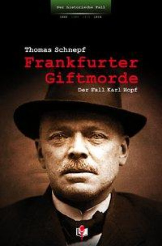 Buch Frankfurter Giftmorde Thomas Schnepf
