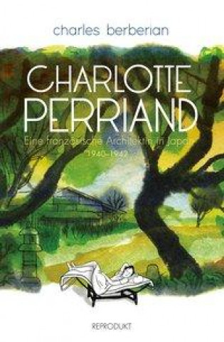 Книга Charlotte Perriand Ulrich Pröfrock
