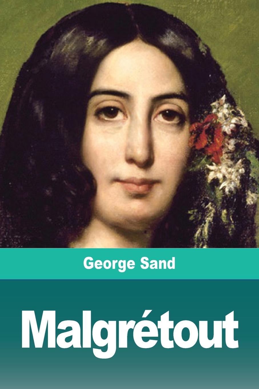 Buch Malgrétout George Sand