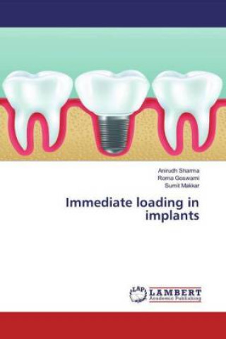 Книга Immediate loading in implants Roma Goswami