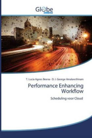 Carte Performance Enhancing Workflow D. I. George Amalarethinam