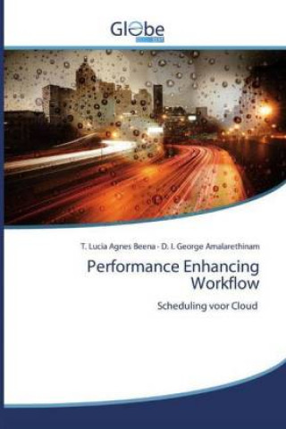 Knjiga Performance Enhancing Workflow D. I. George Amalarethinam