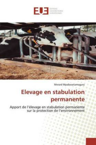 Knjiga Elevage en stabulation permanente Merard Mpabwanamaguru