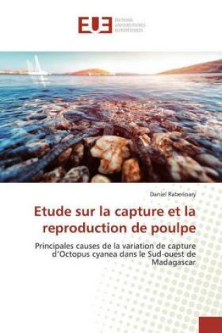 Kniha Etude sur la capture et la reproduction de poulpe 
