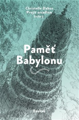Knjiga Paměť Babylonu Christelle Dabos