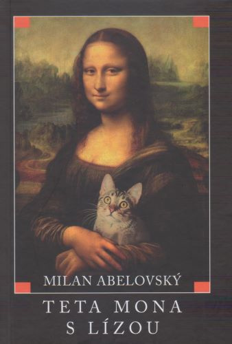 Knjiga Teta Mona s Lízou Milan Abelovský