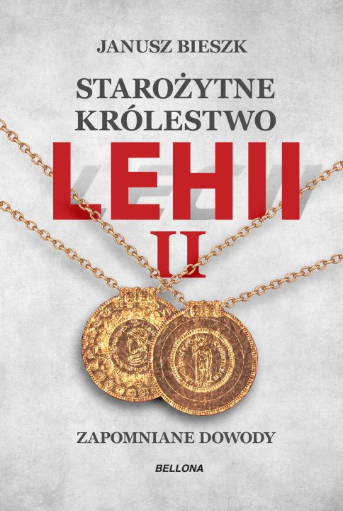 Kniha Starożytne Królestwo Lehii II Bieszk Janusz