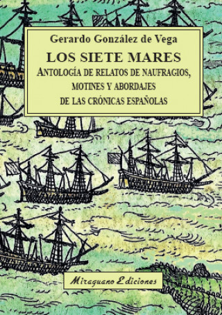 Knjiga Los Siete Mares GERARDO GONZALEZ DE VEGA