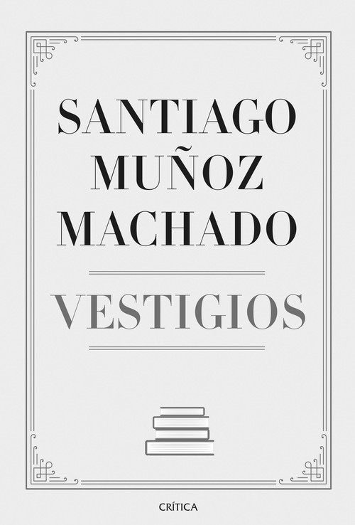 Kniha Vestigios SANTIAGO MUÑOZ MACHADO