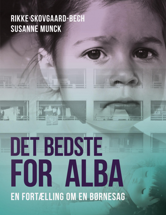 Kniha Det bedste for Alba Rikke Skovgaard-Bech