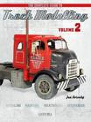 Kniha Complete Guide to Truck Modelling Volume 2 Jan Rosecky