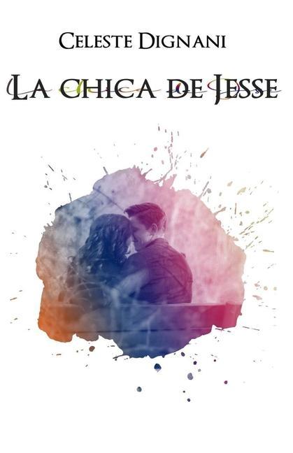 Knjiga La Chica de Jesse Celeste Dignani