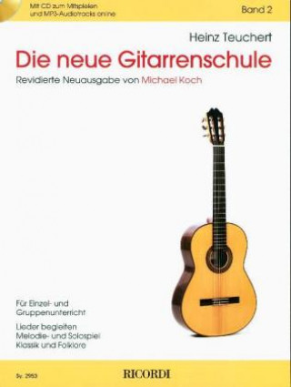 Audio Die neue Gitarrenschule. Bd.2, 1 Audio-CD Heinz Teuchert